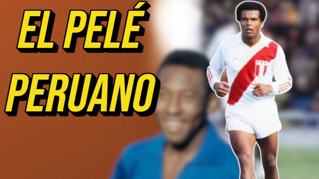 Teófilo Cubillas: El 'Pelé Peruano'