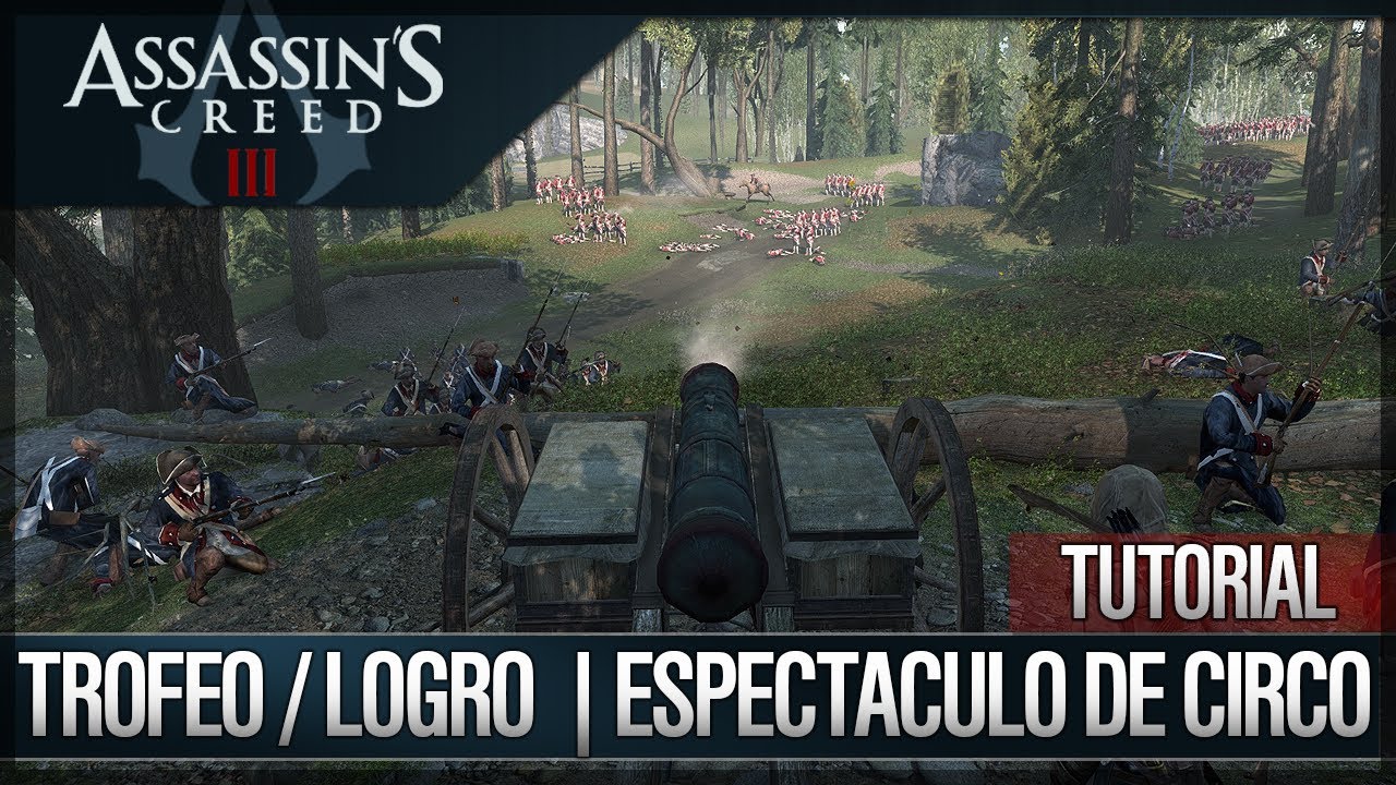 Assassin's Creed 3 - Walkthrough Guía Español - Trofeo / Logro - Espectáculo de circo