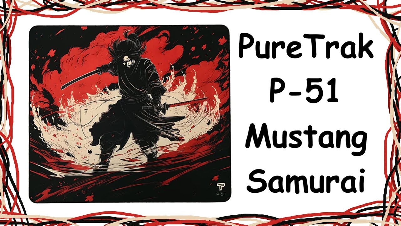 Best Balanced Speed Mousepad? PureTrak P-51 Mustang Samurai Review