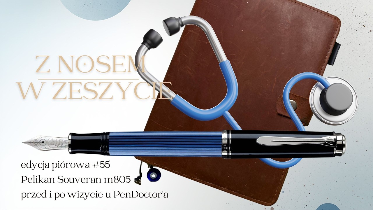 Pelikan Souverän M805 przed i po wizycie u PenDoctor'a