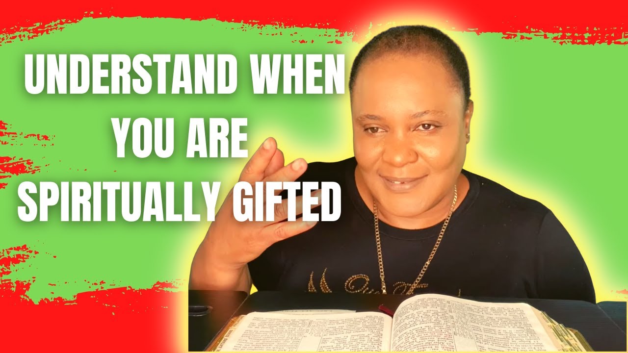 Understanding when you are spiritually gifted | What are the signs?