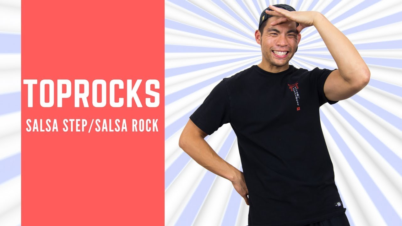 How To Breakdance - Toprock - Salsa Step or Salsa Rock (A Fundamental Step To Know)