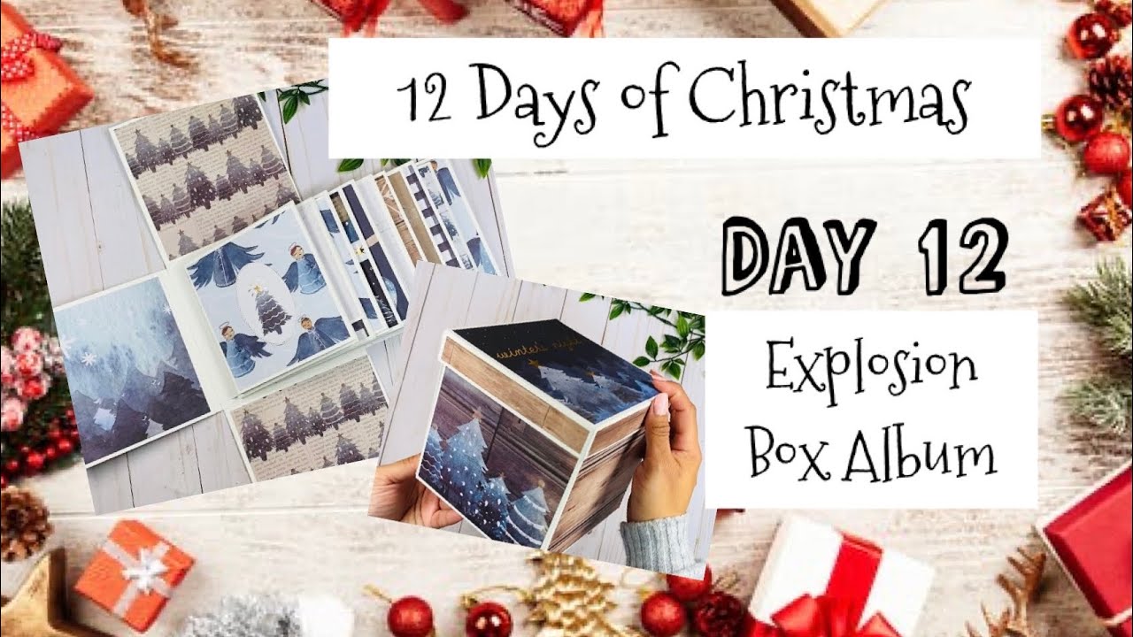 12 Days of Christmas Day 12: Explosion Box Album