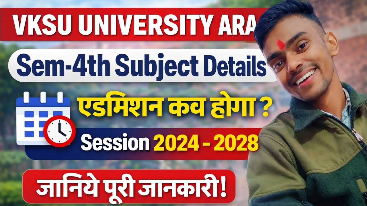 Vksu Semester 4 syllabus | Vksu session 2024 2028 | vksu Sem-4 Admission Date | #vksu #rawanizone 
