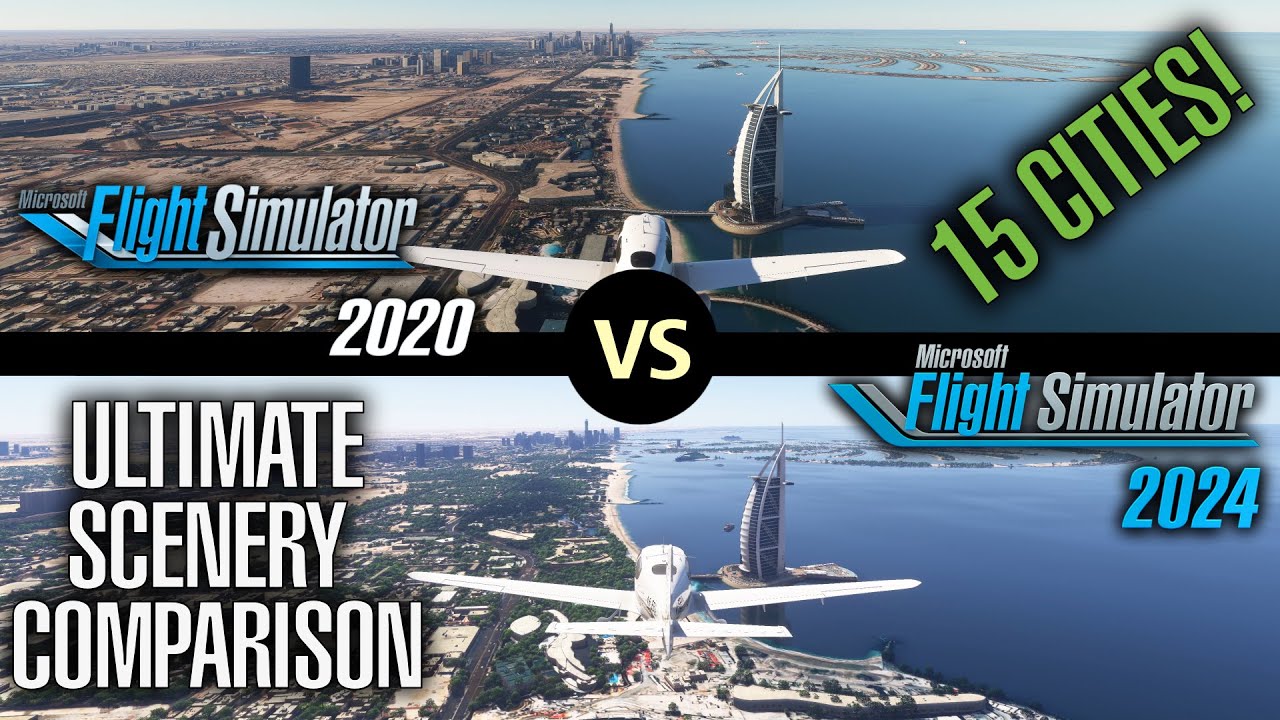 Microsoft Flight Simulator 2024 vs 2020 - ULTIMATE Scenery Comparison