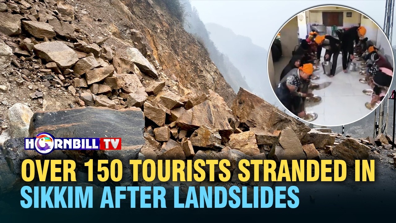 OVER 150 TOURISTS STRANDED IN SIKKIM AFTER LANDSLIDES