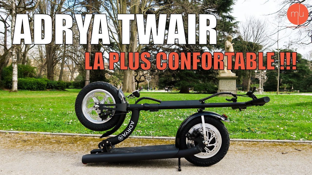 TROTTINETTE ÉLECTRIQUE : L'ADRYA TWAIR, LA PLUS CONFORTABLE DES TROTTINETTES  (ROUES 12 POUCES)