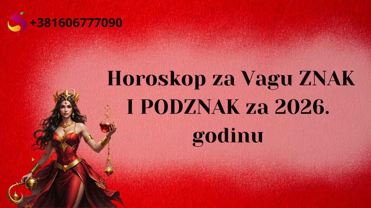 Horoskop za Vagu ZNAK I PODZNAK za 2026. godinu