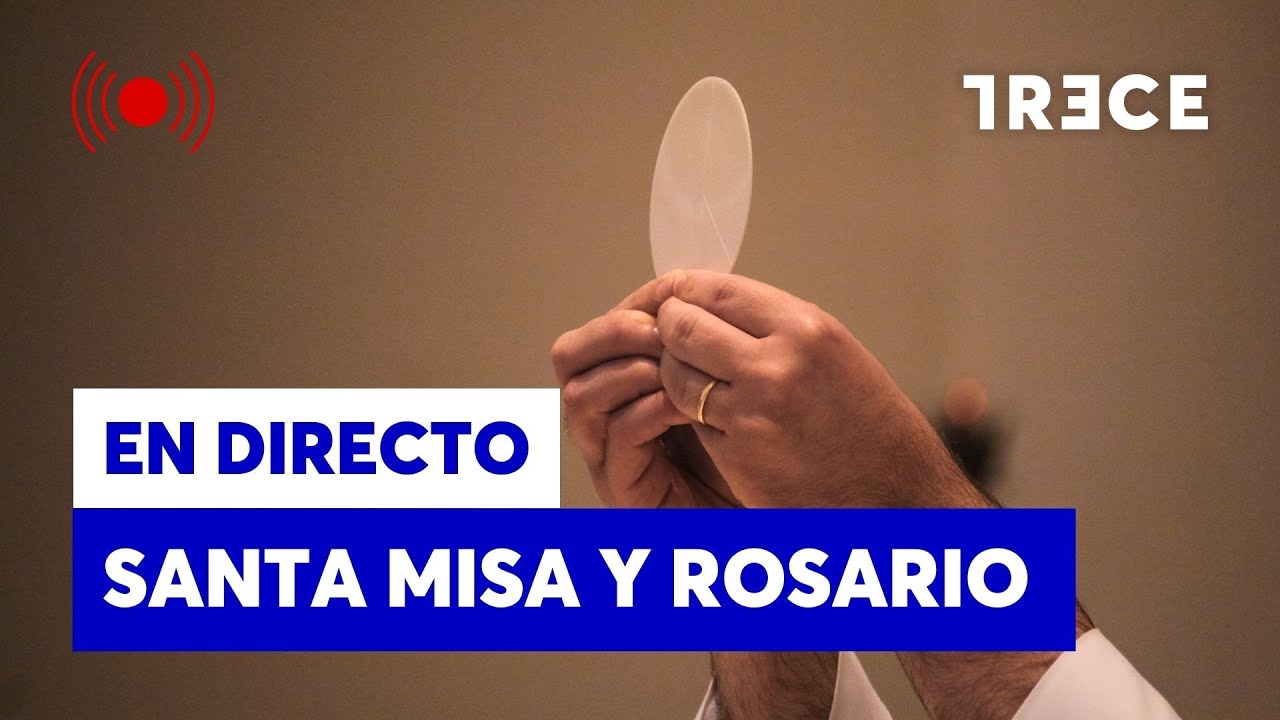 🔴 DIRECTO | SANTA MISA y REZO DEL ROSARIO en TRECE - CADENA DE ORACIÓN EN DIRECTO (21/02/2026)