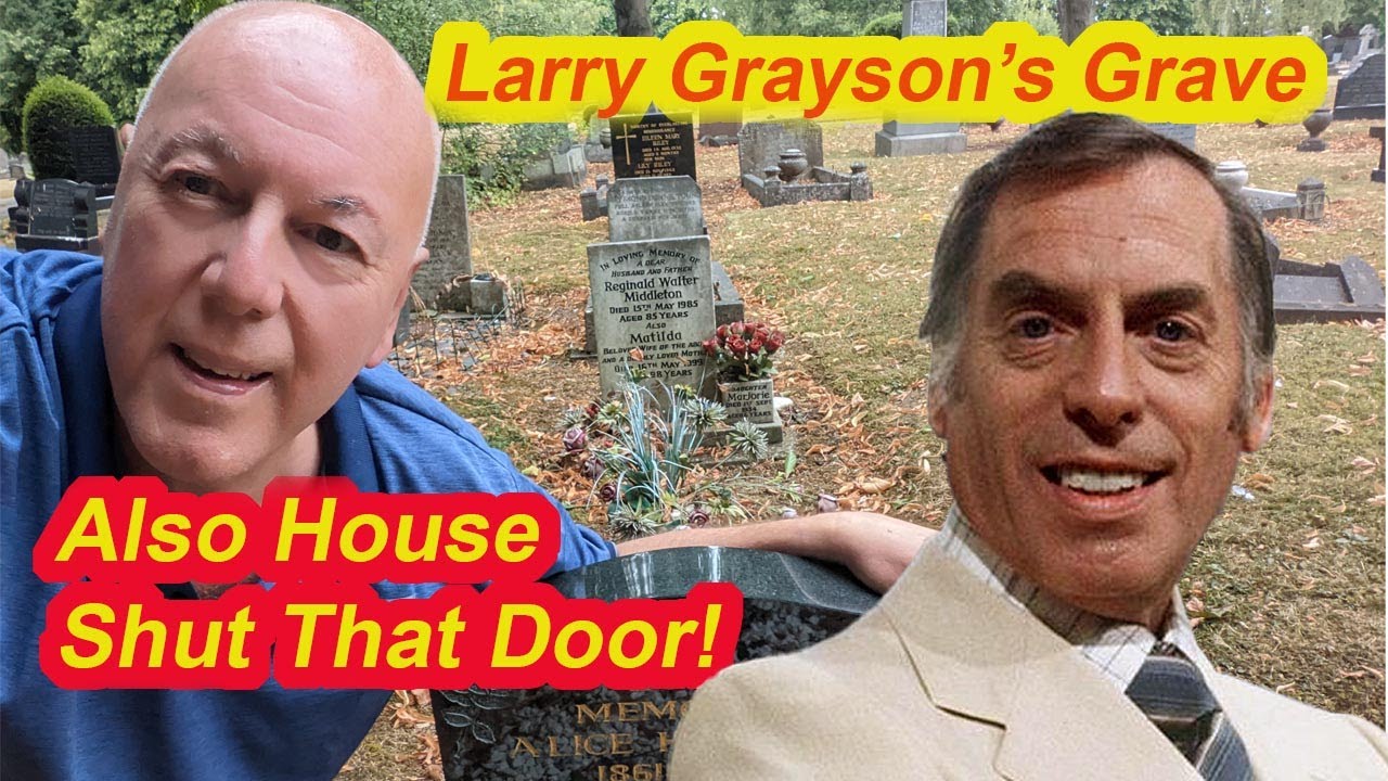 Larry Grayson’s Grave and House  Mini Bio  Famous Graves