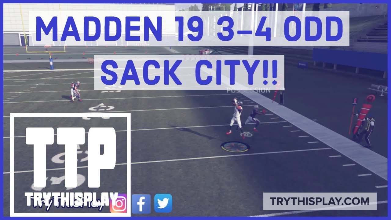 MADDEN 19 SACK CITY!! BEST DEFENSE POST PATCH - 3-4 ODD