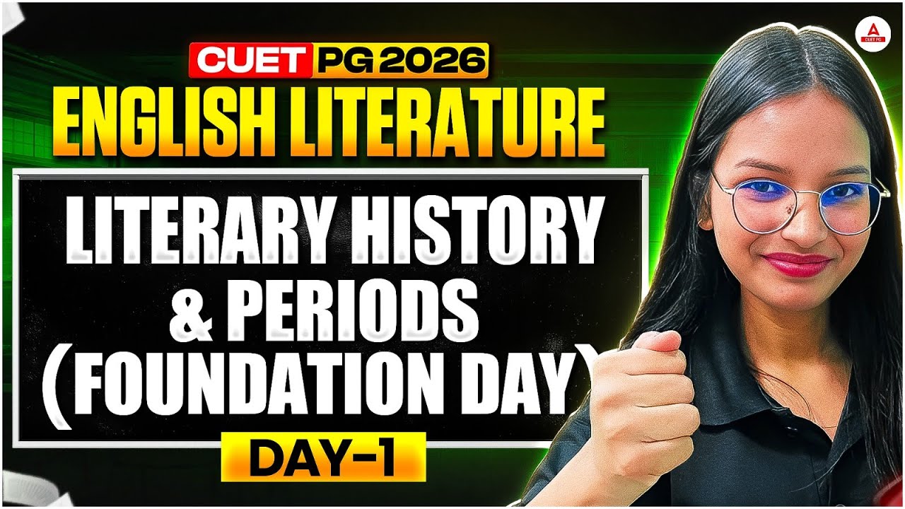 Day 1 – Literary History & Periods | Foundation Class for CUET PG 2026 | English Literature