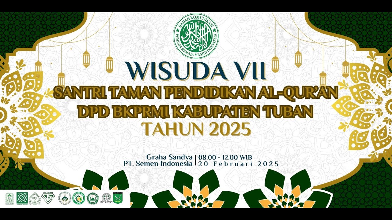 WISUDA VII SANTRI PENDIDIKAN AL-QUR'AN DPD BKPRMI KABUPATEN TUBAN TAHUN 2025
