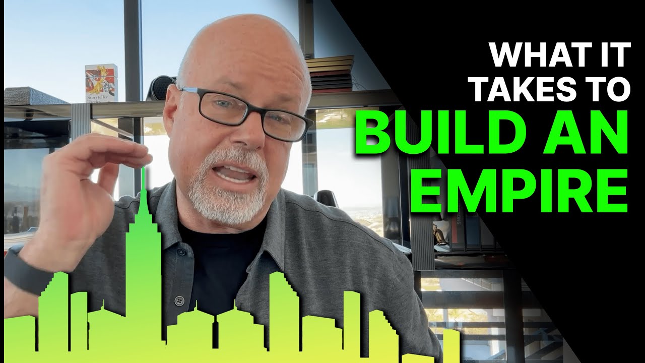 What it Takes to Build an Empire