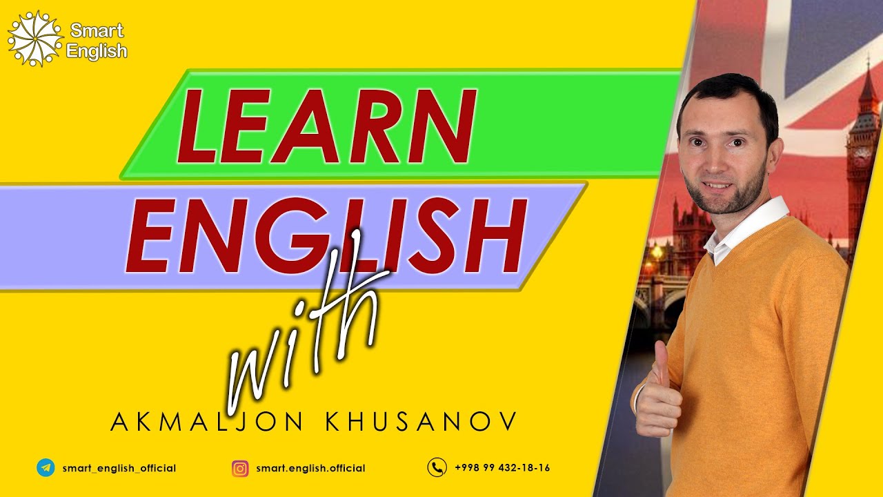 Lesson # 4 Learn English with Akmaljon Khusanov