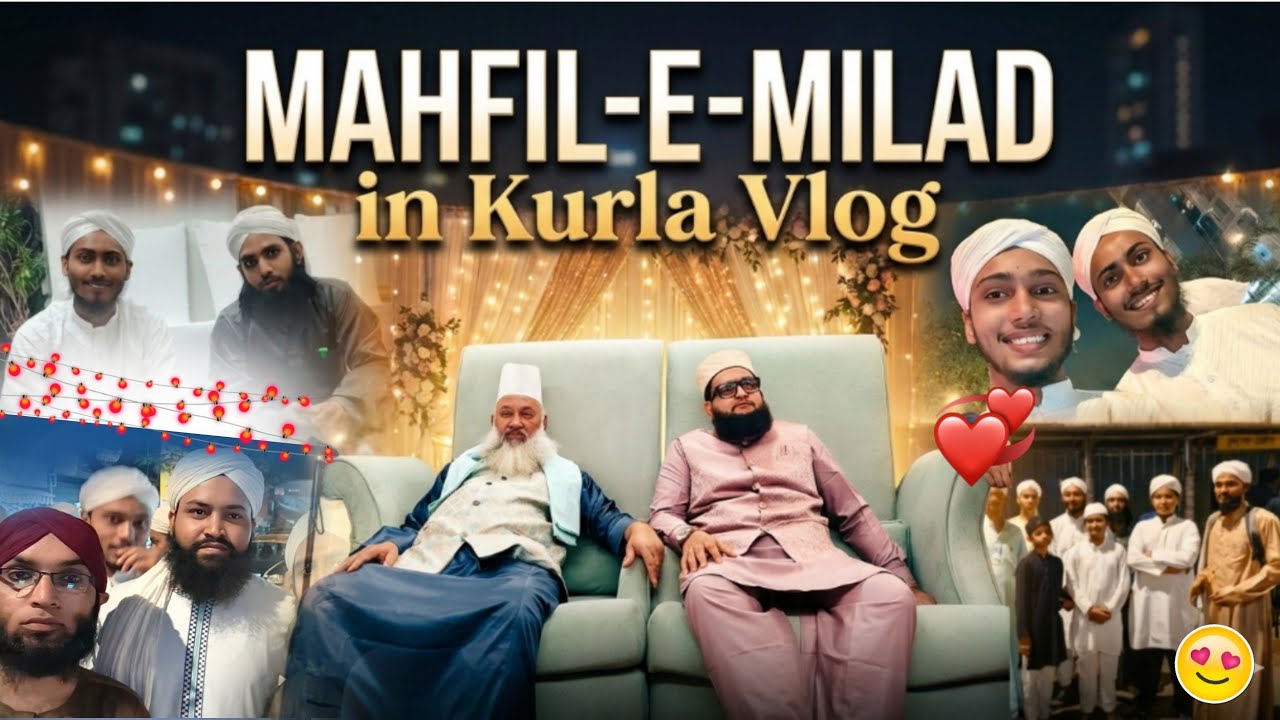 Mehfil E Milad in Kurla Vlog 😍 || Sayyed Khalid Ashraf Shab || Ashrafi Aur Dawateislami #vlog 