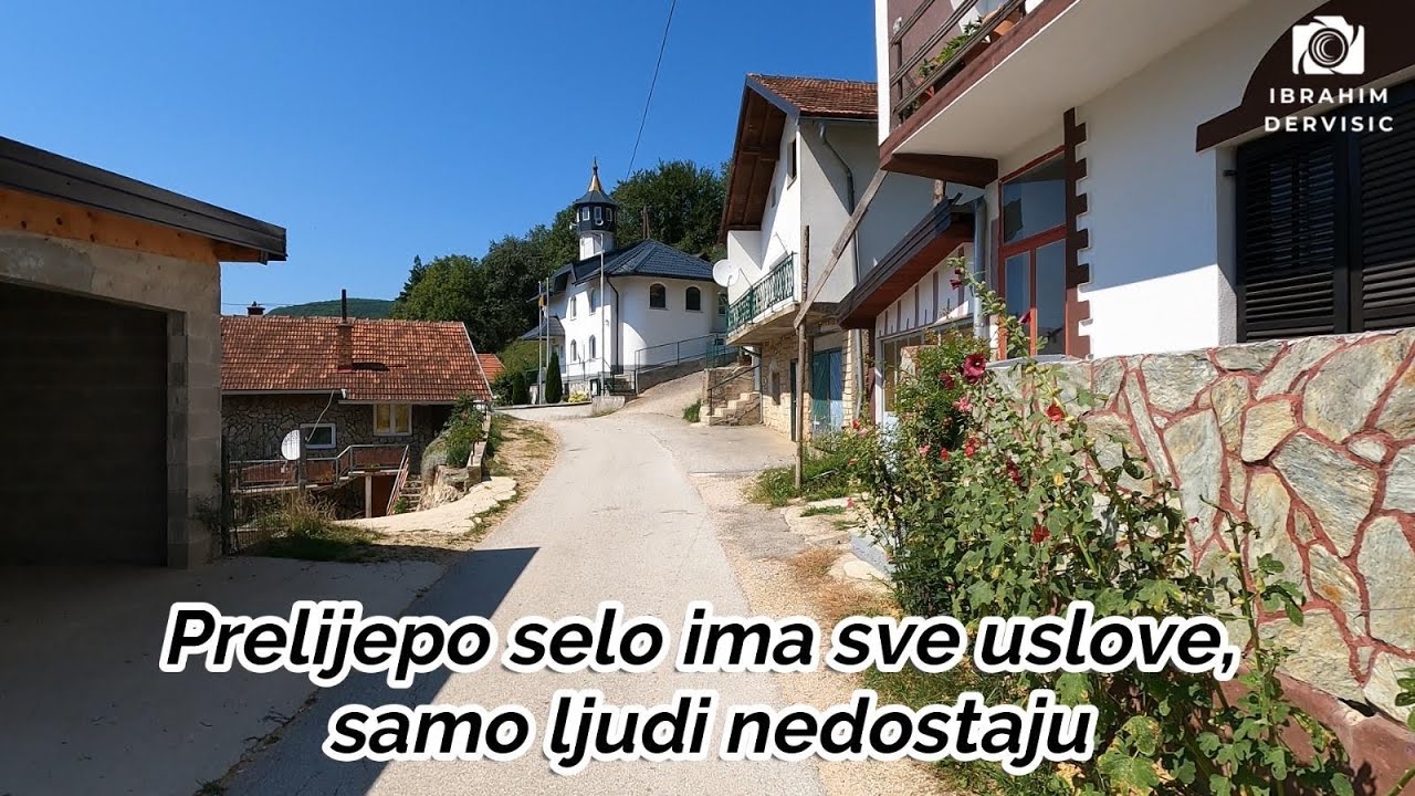 Prelijepo selo ima sve uslove, samo ljudi nedostaju
