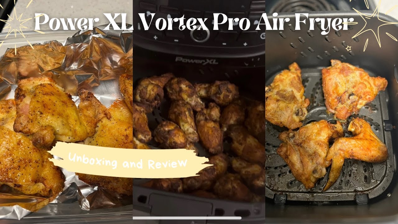 Unboxing and Review of the Power XL Vortex Pro Air Fryer