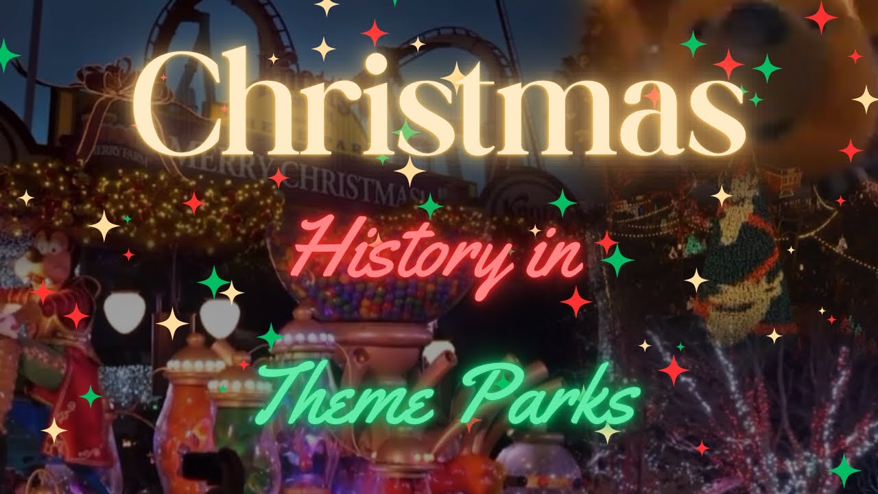 A history of Christmas in Theme Parks - Rides, Lights, and Christmas Delights