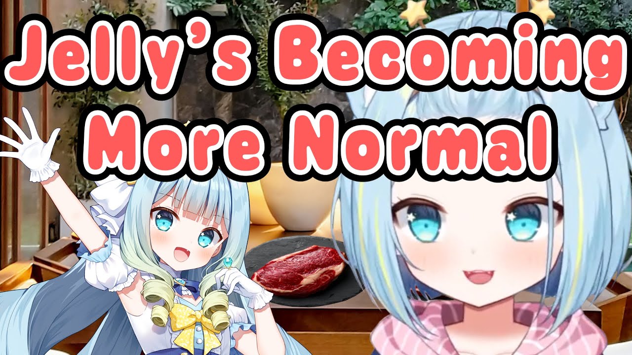 Jelly's Becoming More Normal