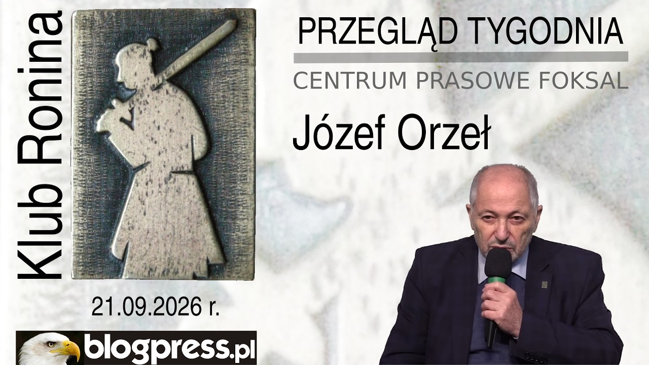 NA ŻYWO: Przegląd Tygodnia J&oacute;zefa Orła (Klub Ronina)