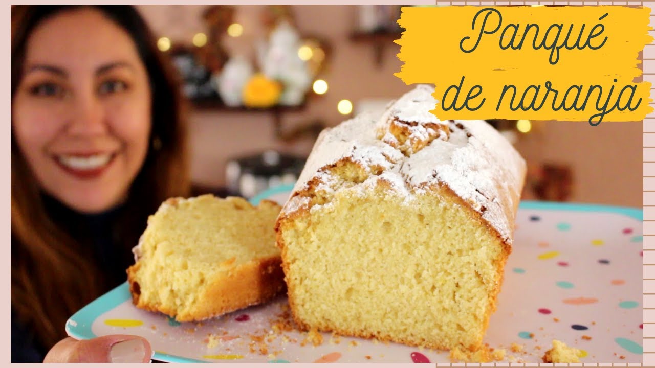 PANQUÉ DE NARANJA--- SABOR CASERO