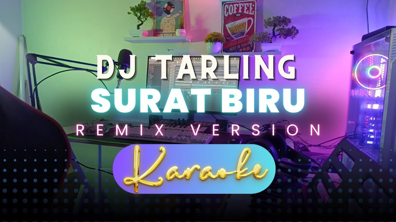 DJ Tarling Jadul "SURAT BIRU" Karaoke Version
