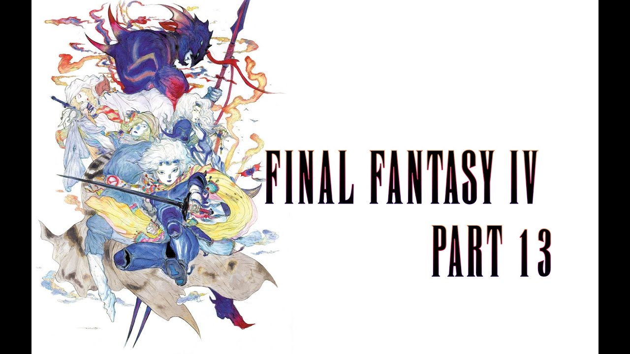 FINAL FANTASY IV 4K PC PART 13