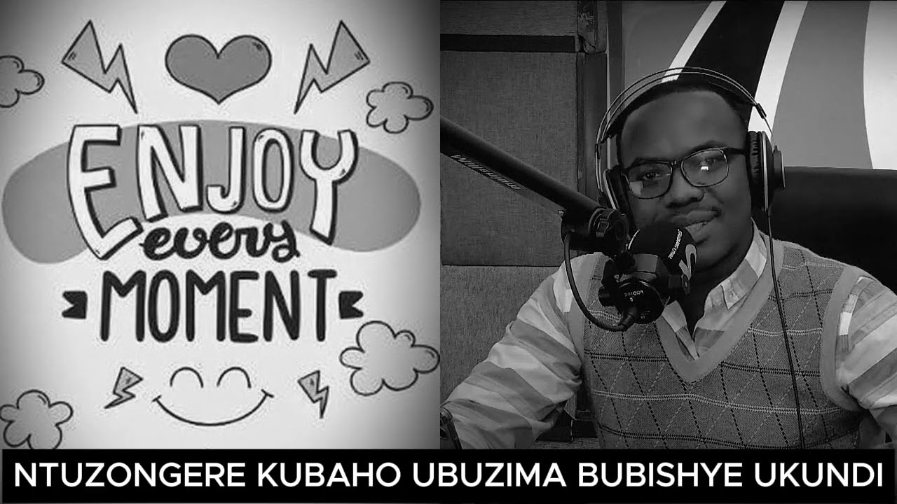NTUZONGERA KUBAHO UBUZIMA BUBISHYE UKUNDI NUMARA KUMVA UBURYO BURI KANYA KOSE UFITE ARI ZAHABU