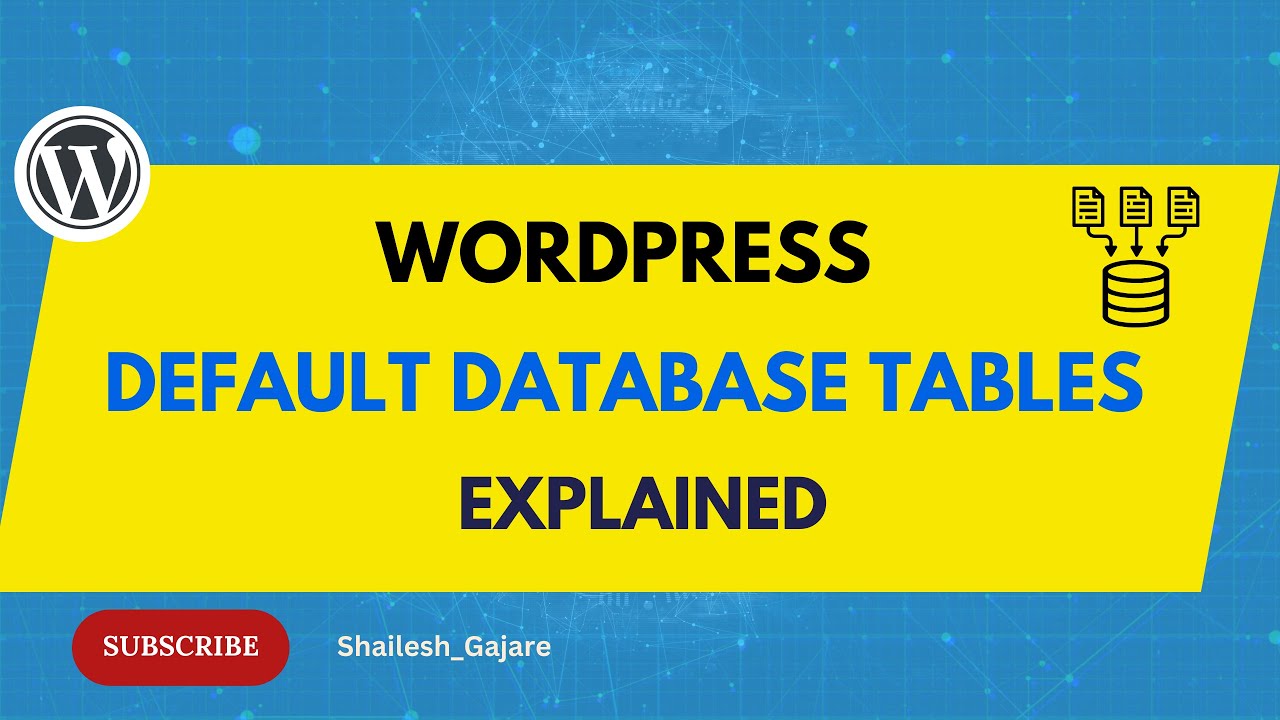 WordPress Default Database Tables Complete Explanation | WordPress Tutorials For Beginners 2025