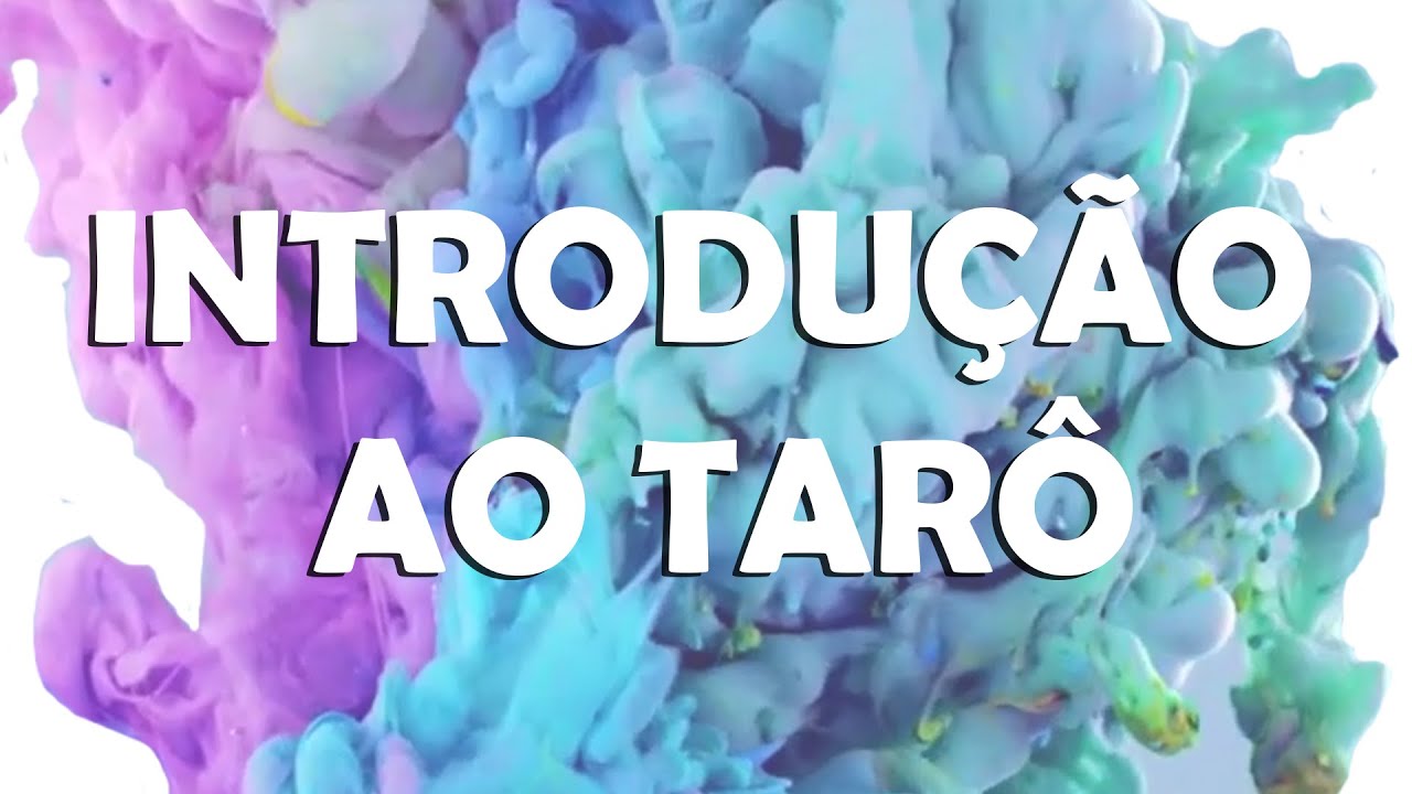 Introdu&ccedil;&atilde;o ao tar&ocirc; | Canal da Val