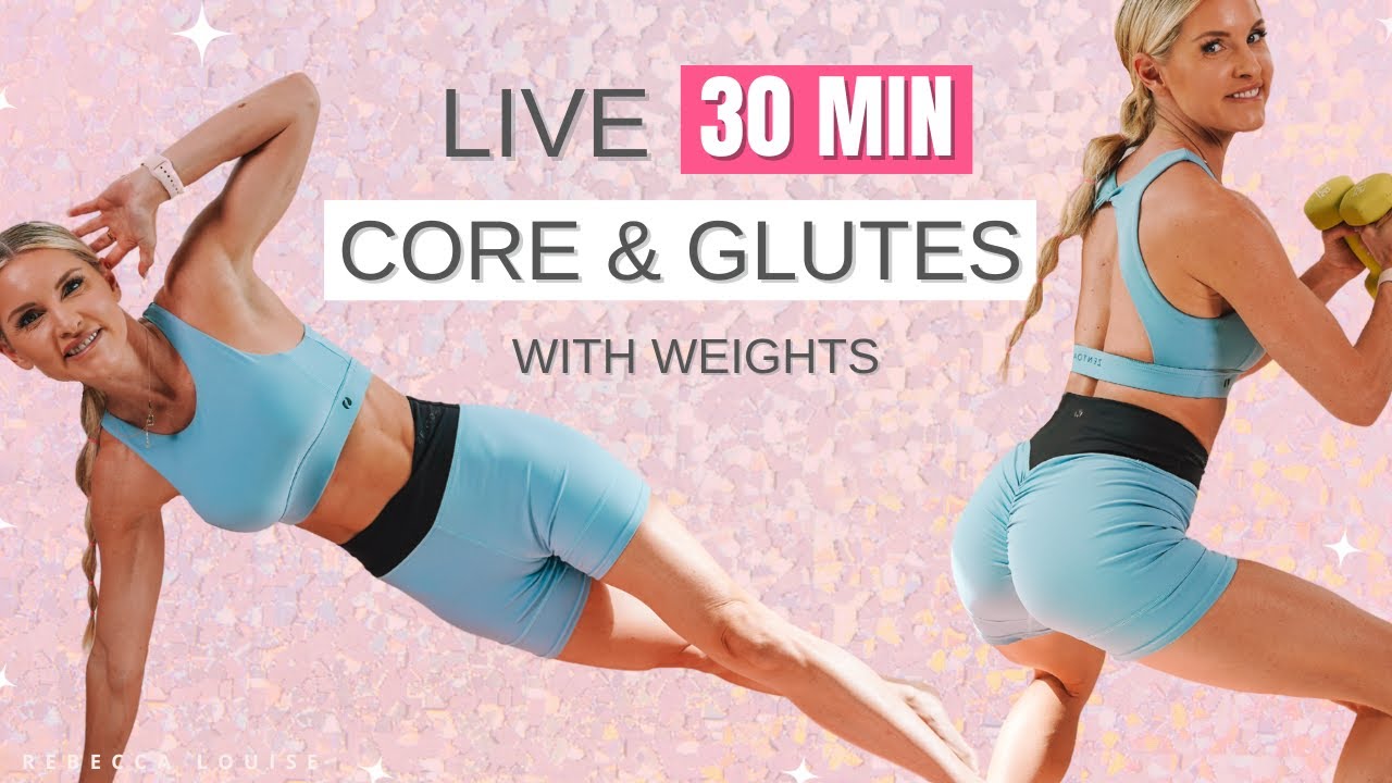 30 MIN CORE & GLUTES LIVE (all levels) at home workout with WEIGHTS 🔥 | Rebecca Louise