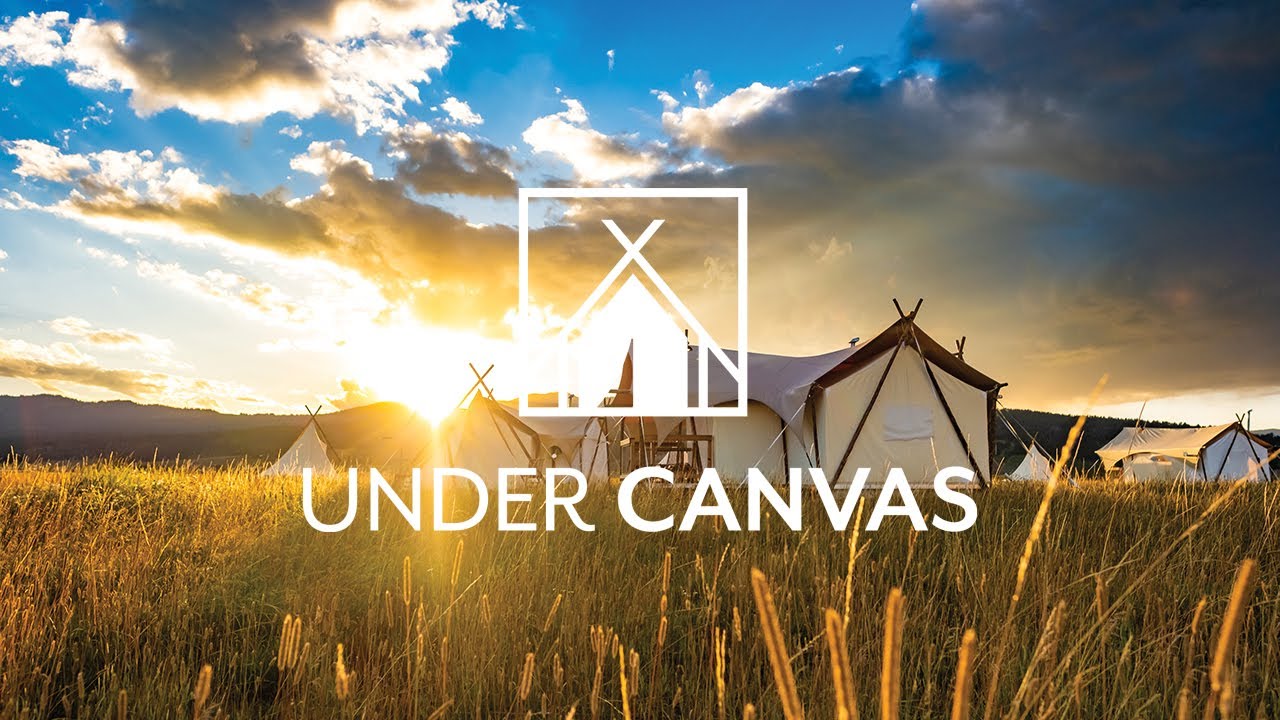Under Canvas: Glamping Resorts Near National Parks