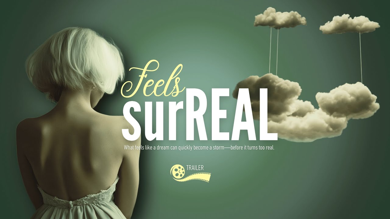 Feels surREAL | Official Trailer | AI-Driven Short Film