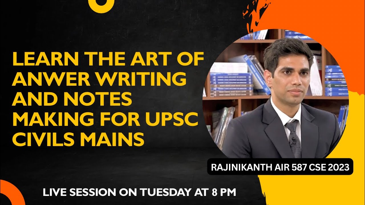Learn the art of Answer writing and Notes making for UPSC civils Mains