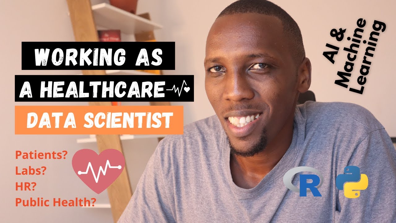 Becoming a Data Scientist in Healthcare