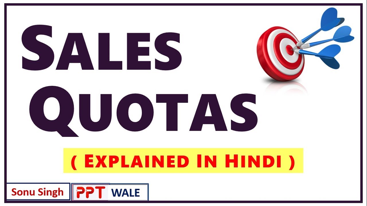 SALES QUOTA IN HINDI | Concept & Importance | Sales Management | BBA/MBA | ppt
