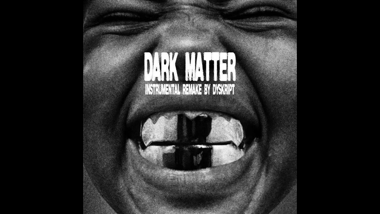 Dyskript - Dark Matter Instrumental Remake (REUPLOAD)