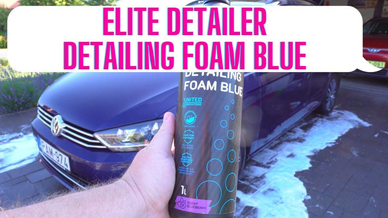 Elite Detailer Detailing Foam Blue (sampon) teszt