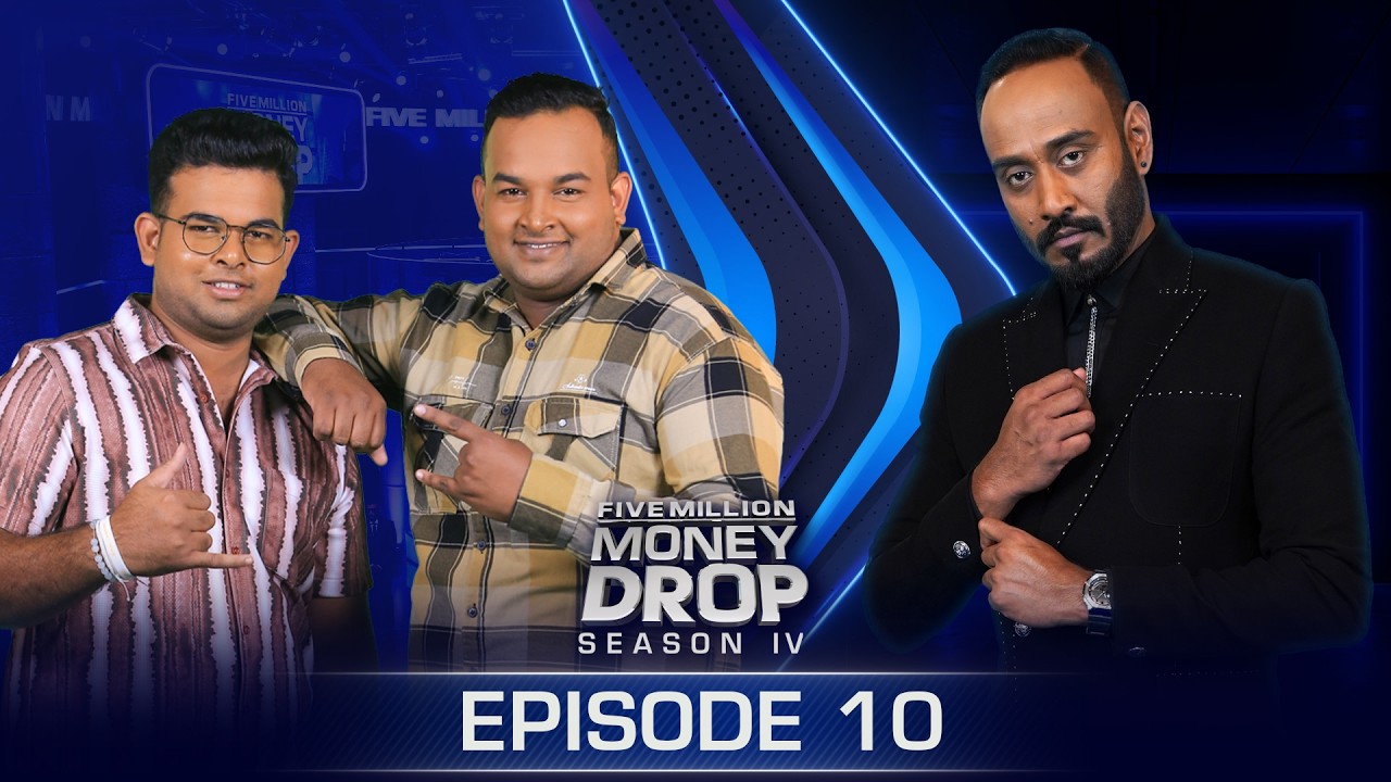Hiruth & Ravith | Five Million Money Drop S4 | Episode 10 | Sirasa TV