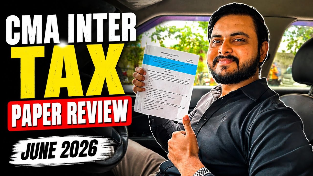 Tax Paper Review CMA Inter June 2026