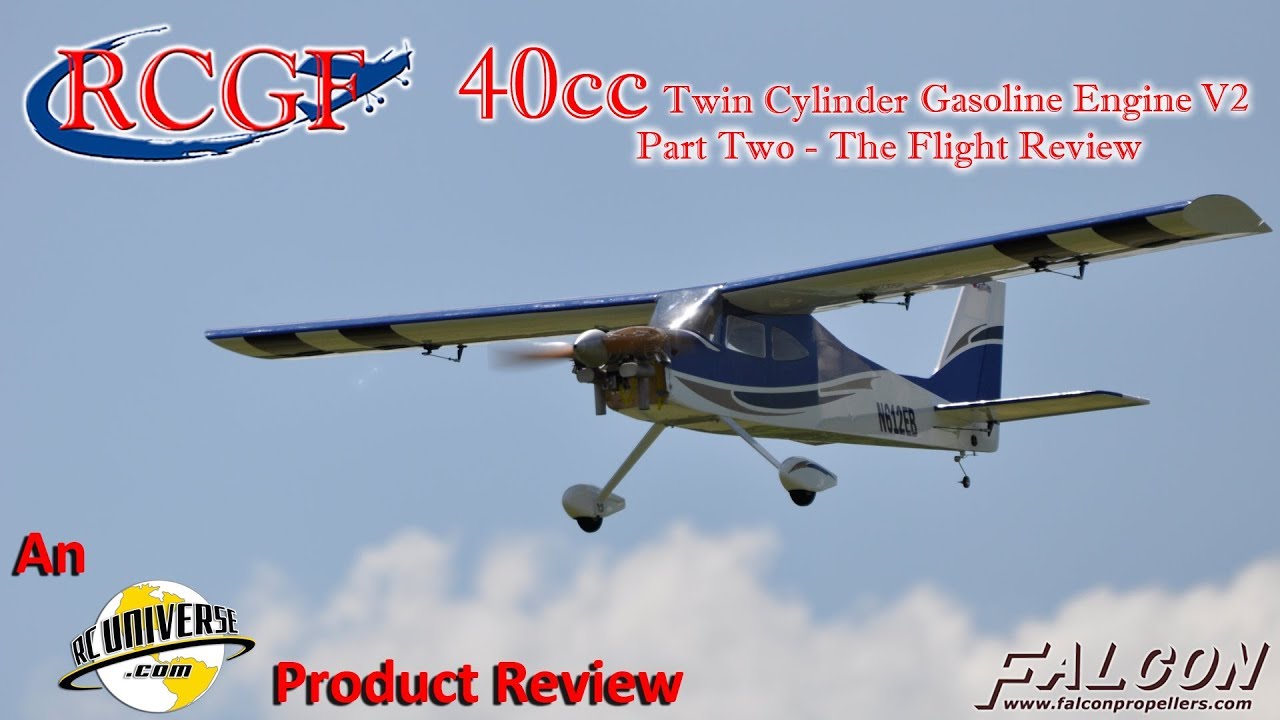 RCUniverse Product Review Video for RCGF 40cc Twin Product Review Flight Report