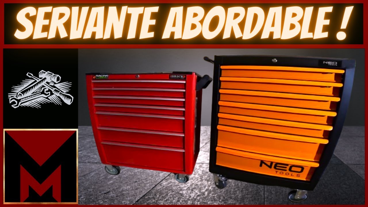 Revue et Conseil d'Achat Servante d'Atelier 🔧 Neo Tools 84-222 & BRICK 🔧 Meca Maniaque