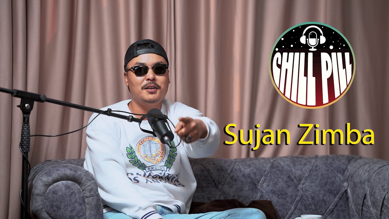 CHILL PILL | EP 50 | ft. SUJAN ZIMBA
