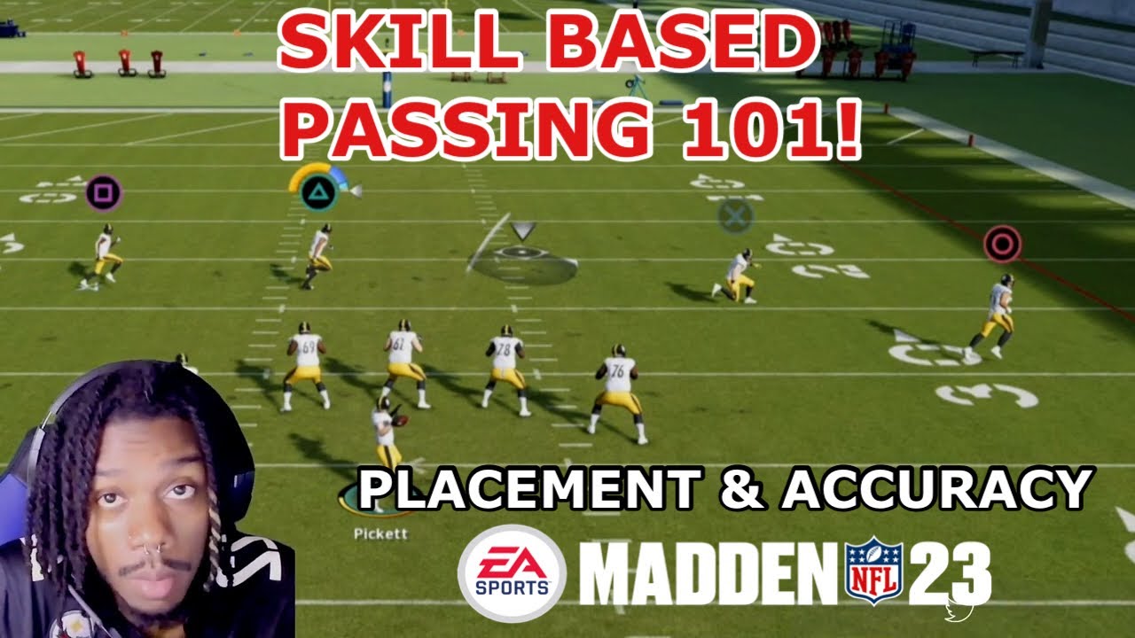 How to pass in Madden 23! How to use Skill Based Passing w/ Placement & Accuracy! Skill Based 101!