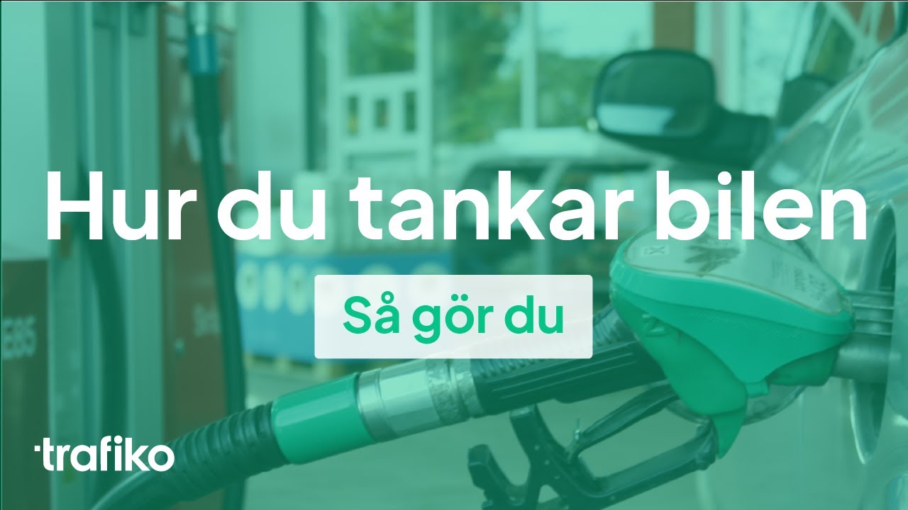 Hur du tankar bilen (Trafiko)