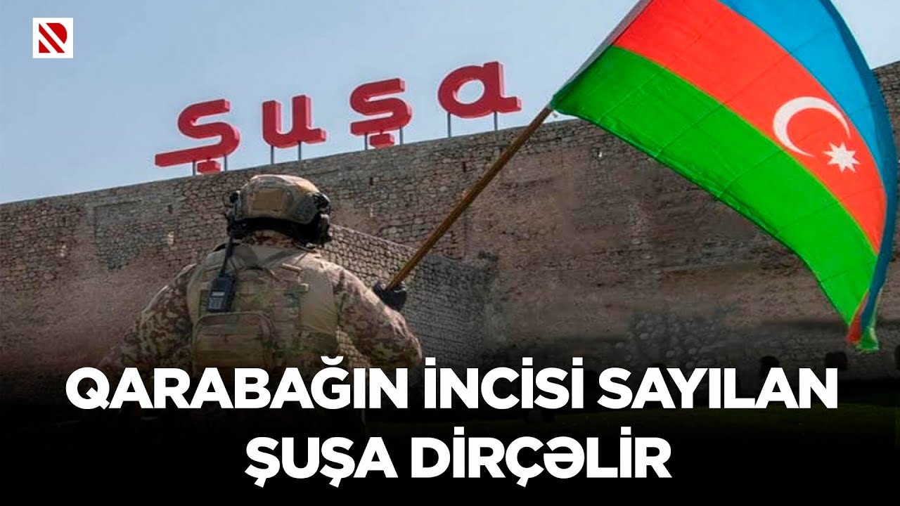 Qarabağın incisi sayılan Şuşa dirçəlir - Şəhərə daha 48 ailənin köçürülməsi prosesi başa çatıb