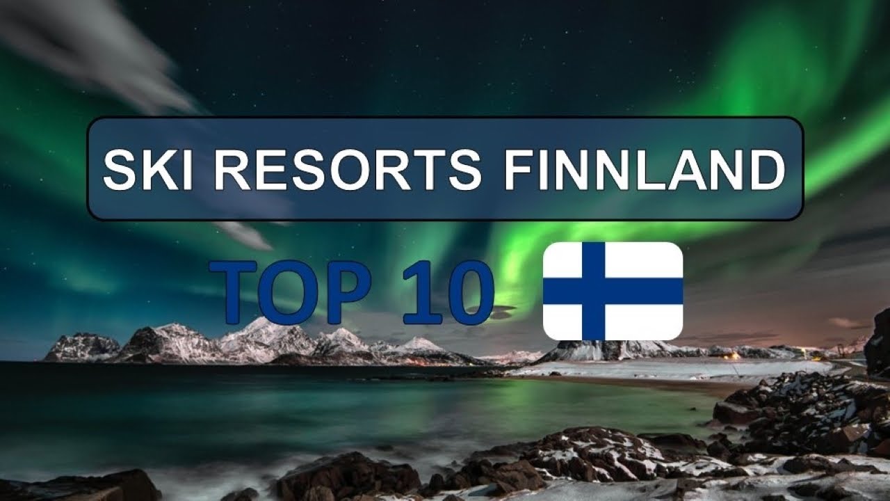 Finnland Ski Adventure - Top 10 Ski Resorts 2023/24