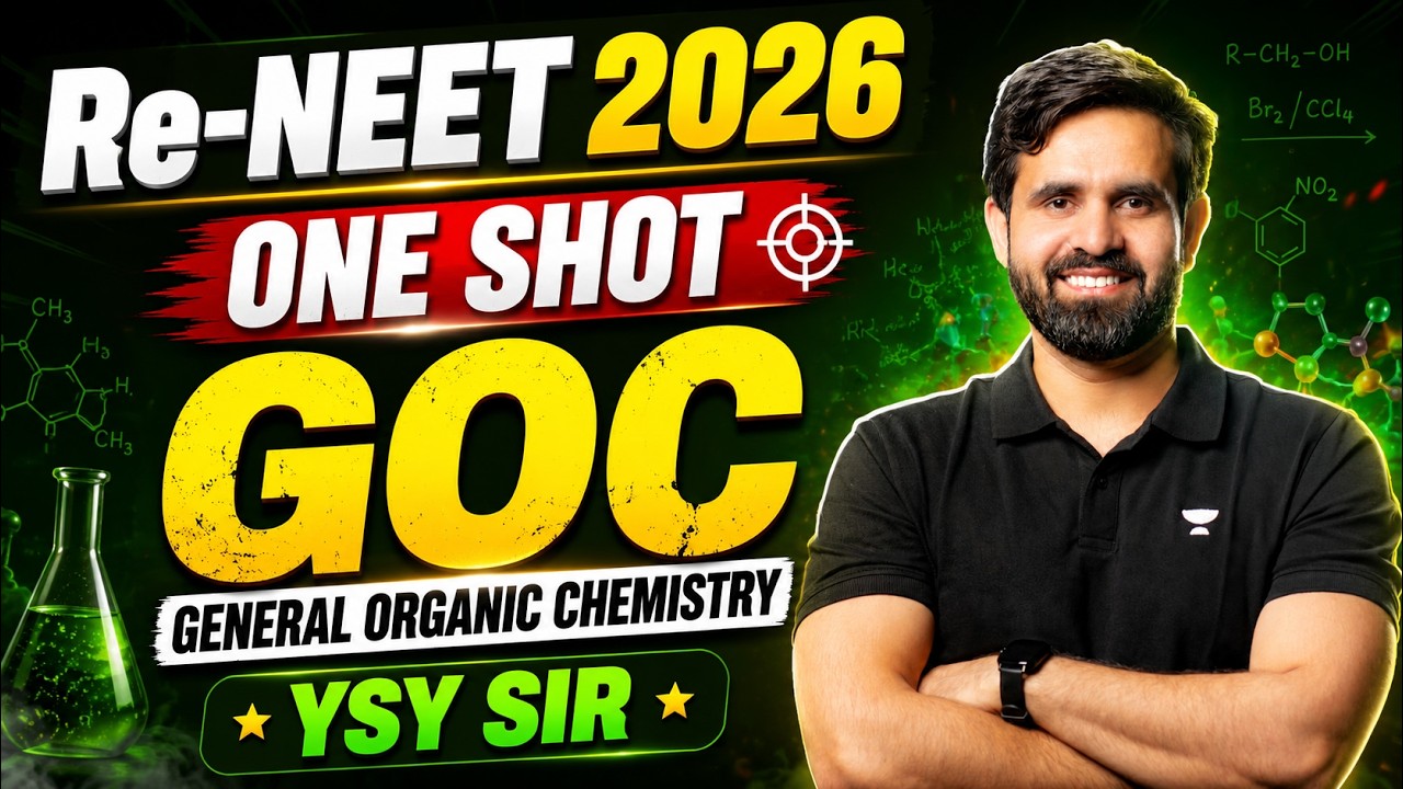 Re-NEET 2026 One Shot | GOC Full Revision by YSY Sir 🔥 | General Organic Chemistry Marathon