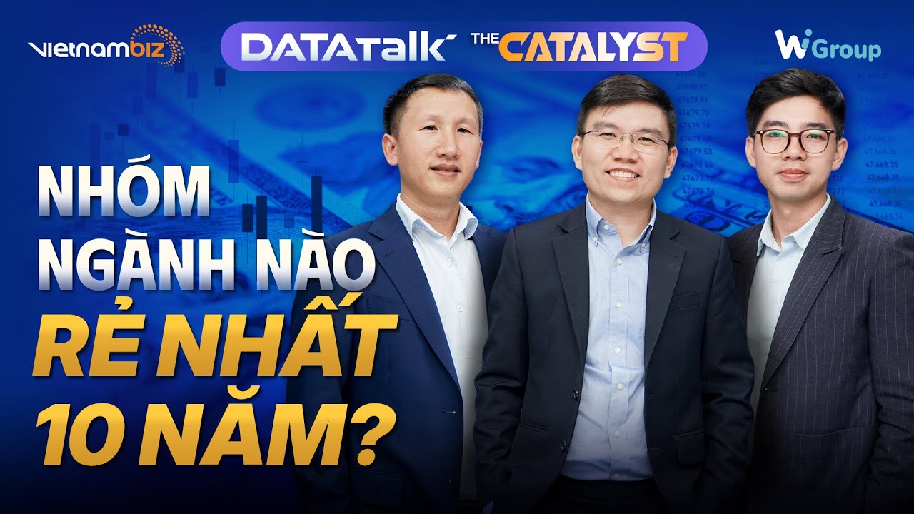Dữ liệu 10 năm chỉ ra nhóm ngành rẻ nhất – Cơ hội nào cho 2026? | Data Talk | The Catalyst